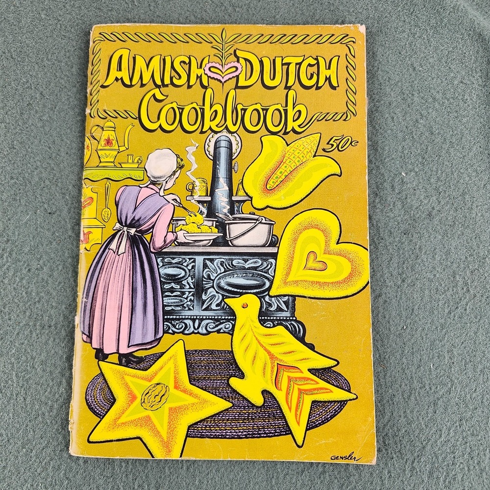 Amish Dutch Cookbook 1965 Vintage Including Great Recipes From The Area